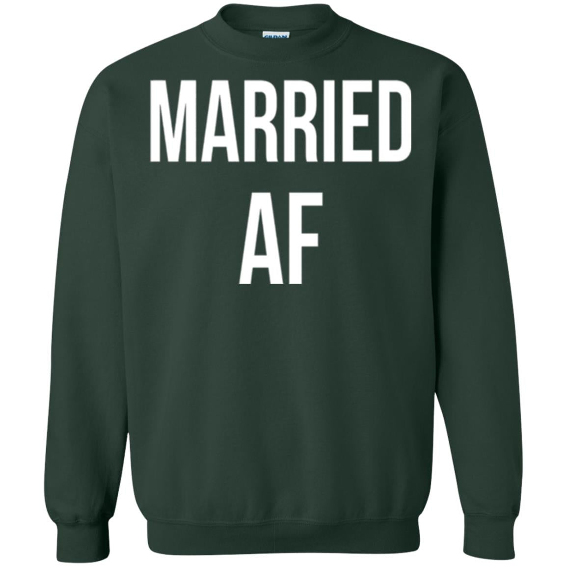 Married Af Funny T-shirt Forest Green