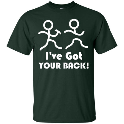 I_ve Got Your Back T-shirt Forest