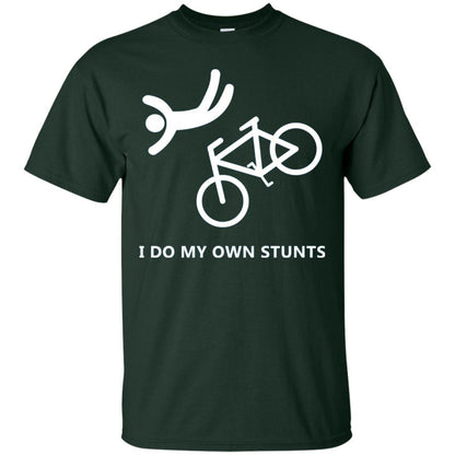 I Do My Own Stunts Bike Lover T-shirt Forest