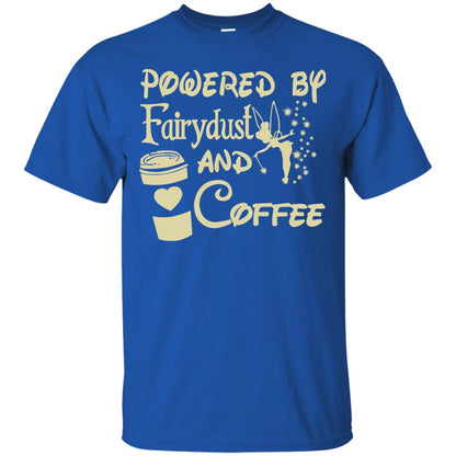 Powered By Fairydust And Coffee Shirt Royal