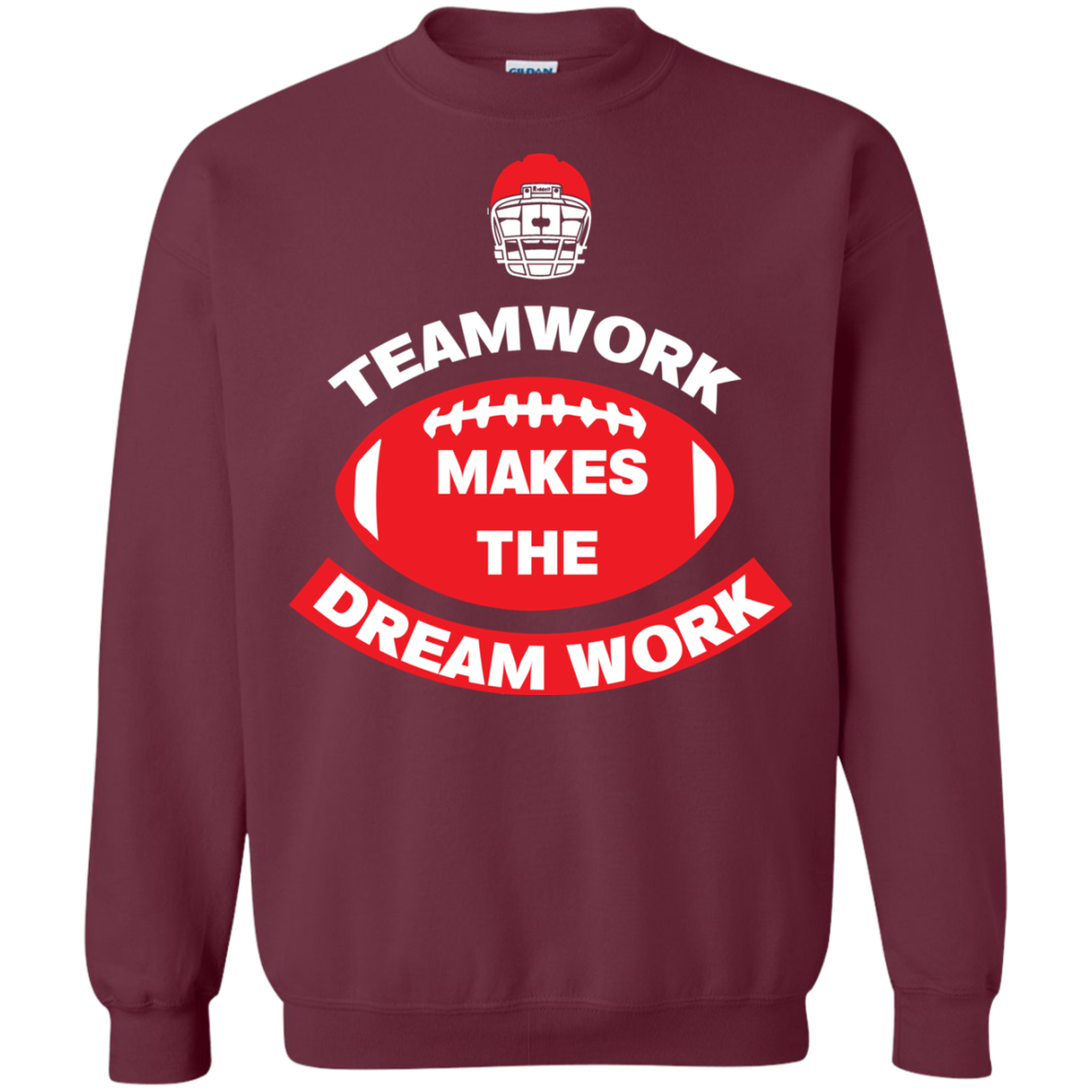 Football T-shirt TeamWork Makes The Dreamwork Maroon
