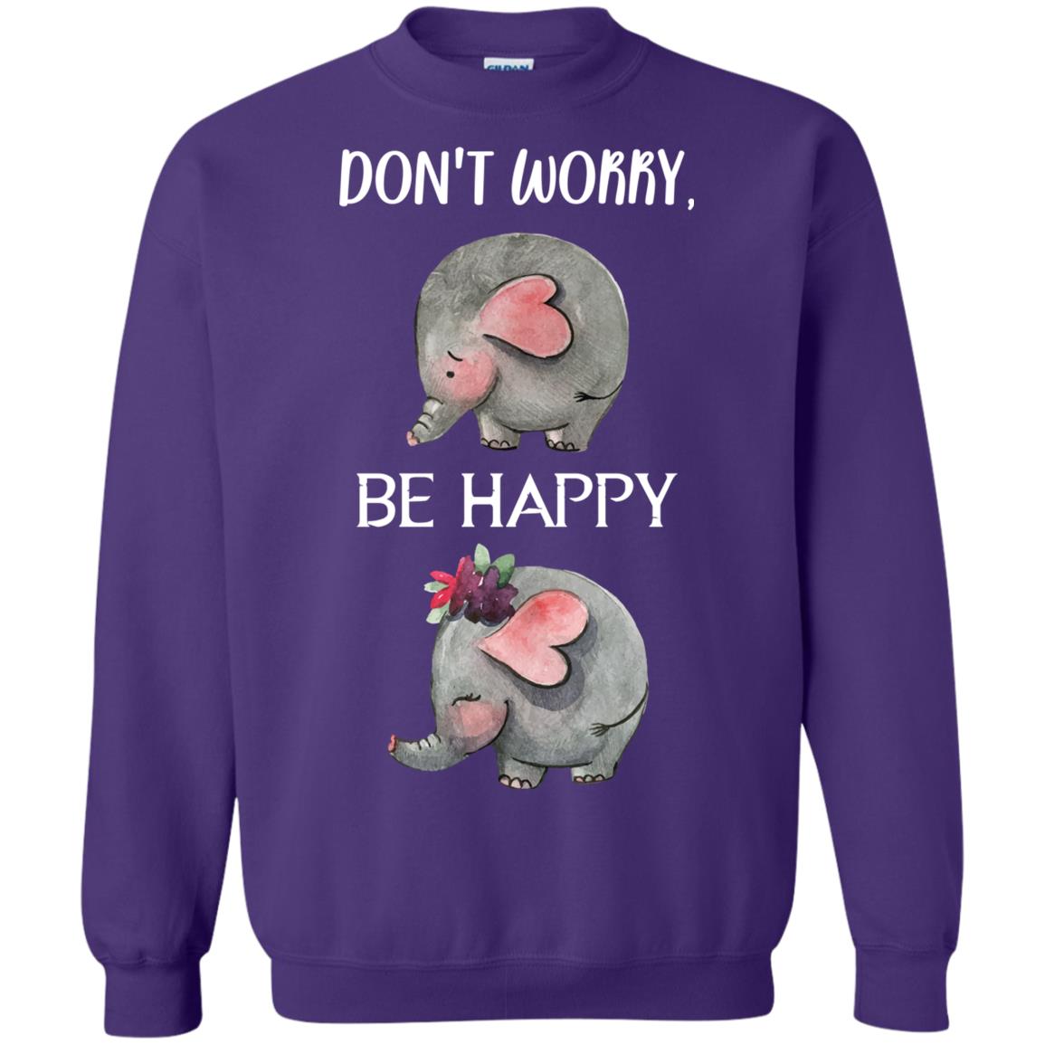 Don't Worry Be Happy Elephant Best Quote Shirt Purple