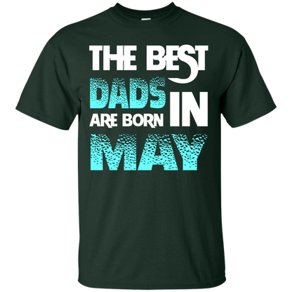 Daddy T-shirt The Best Dads Are Born In May Forest Green