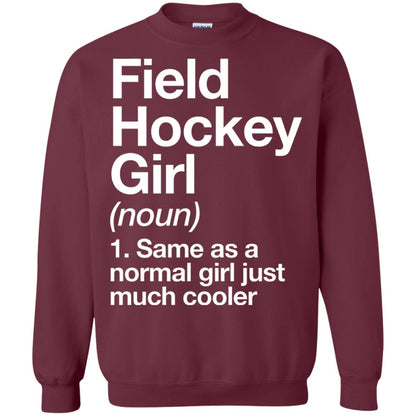 Field Hockey Girl Definition Hockey Lover T-shirt Maroon
