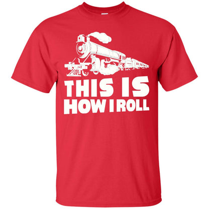 This Is How I Roll Train Driver T-shirt Red