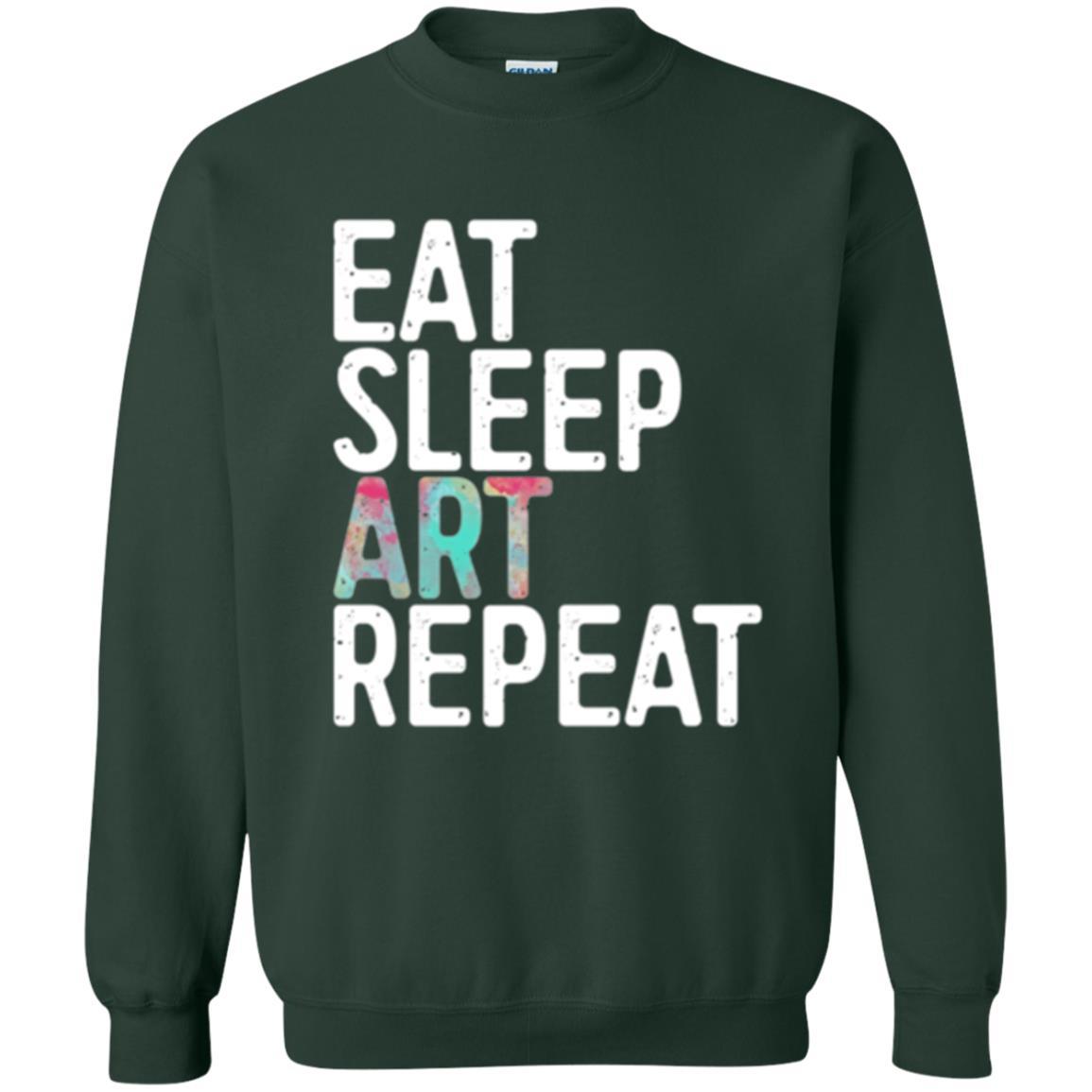 Artist T-shirt Eat Sleep Art Repeat Forest Green