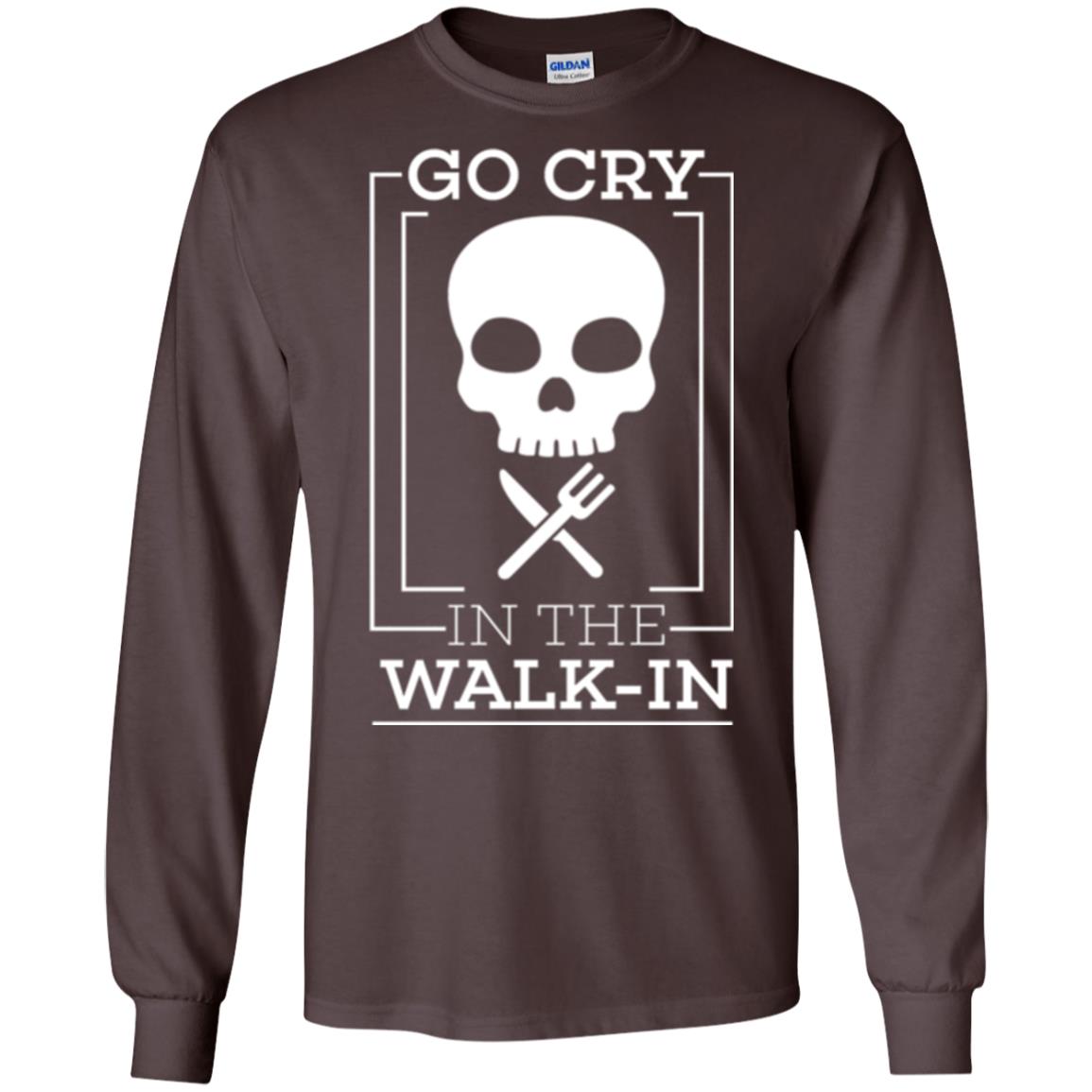 Chef T-shirt Go Cry In The Walk In Dark Chocolate