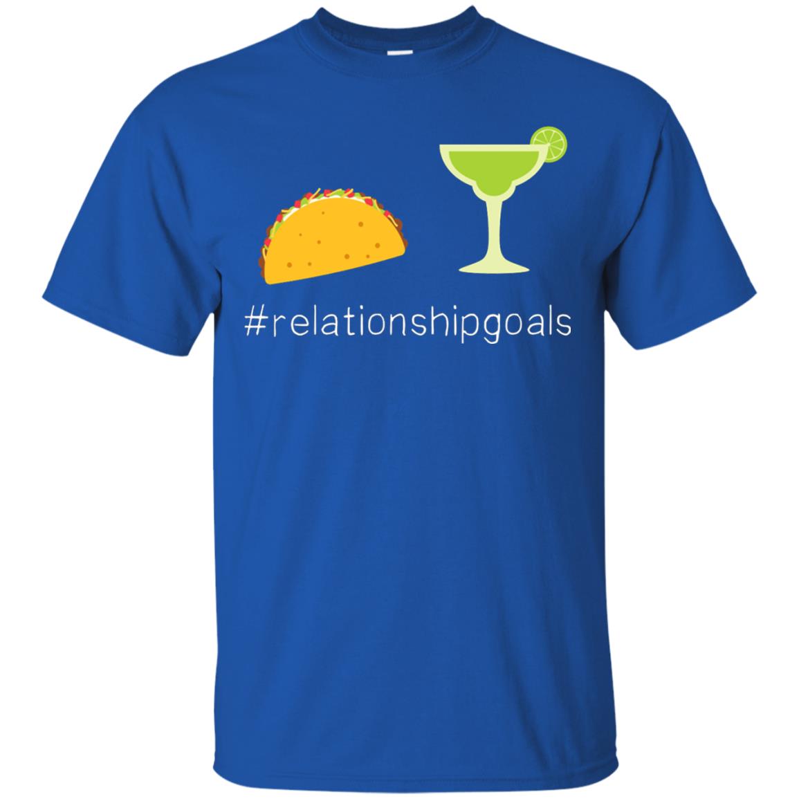 Relationship Goals Taco Tequila Cinco De Mayo Shirt Royal