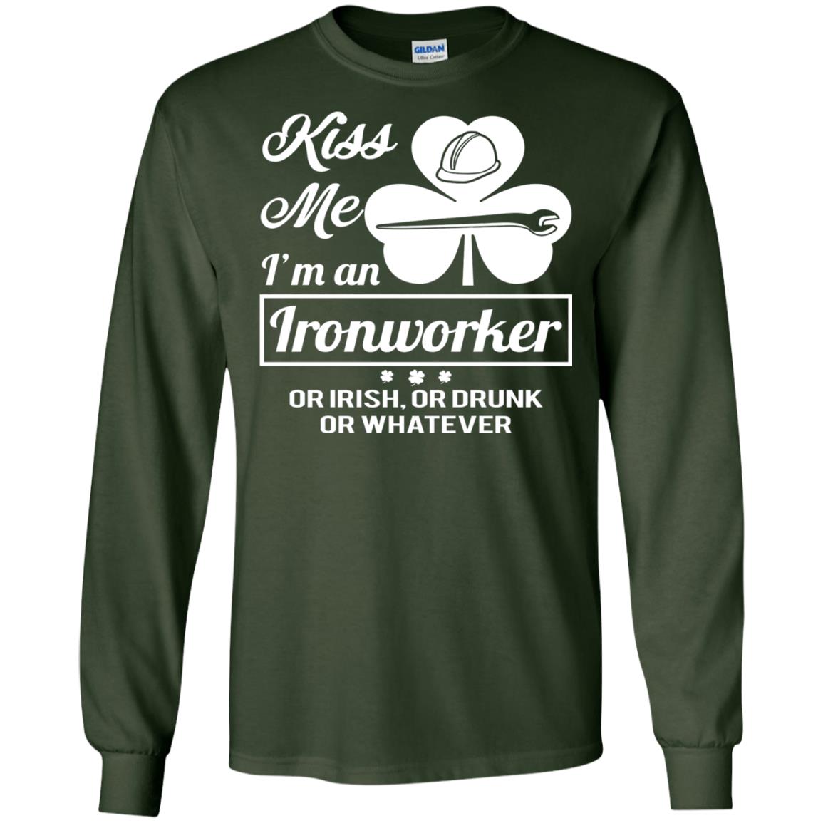 Funny St Patricks Day Shirt Kiss Me I Am An Ironworker Forest Green