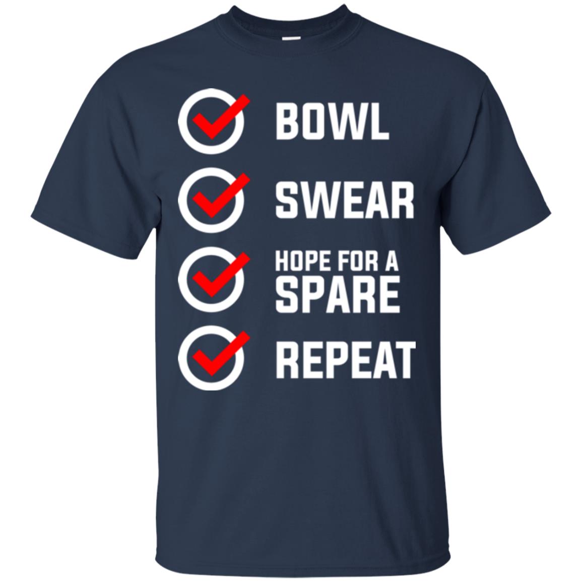 Bowling Lover T-shirt Bowl Swear Hope For A Spare Repeat Navy