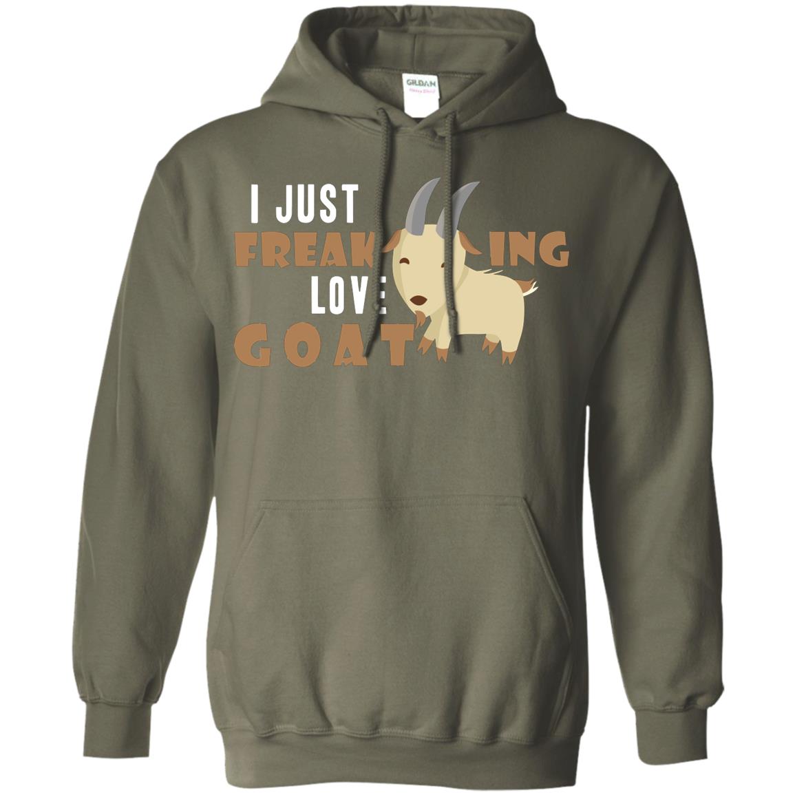 I Just Freaking Love Goat Shirt Military Green