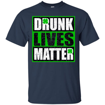 Vintage Drunk Lives Matter Saint Patrick_s Day T-shirt Navy