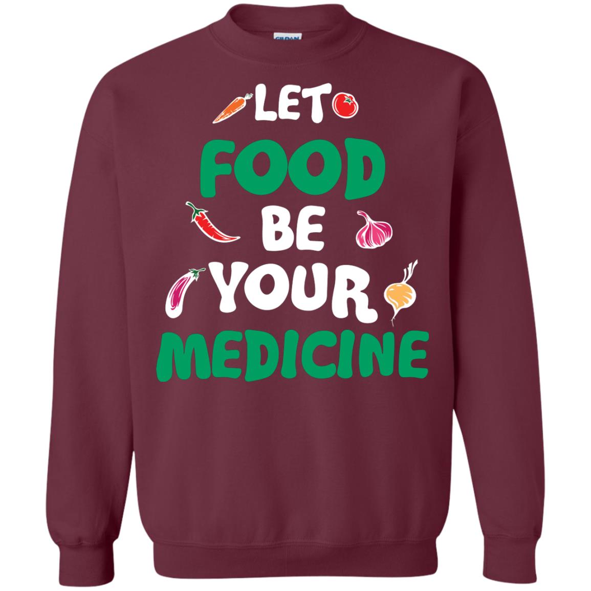 Vegetarian T-shirt Let Food Be Your Medicine Maroon