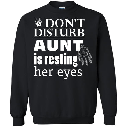 Don't Disturb Aunt Is Resting Her Eyes Funny Auntie Shirt Black