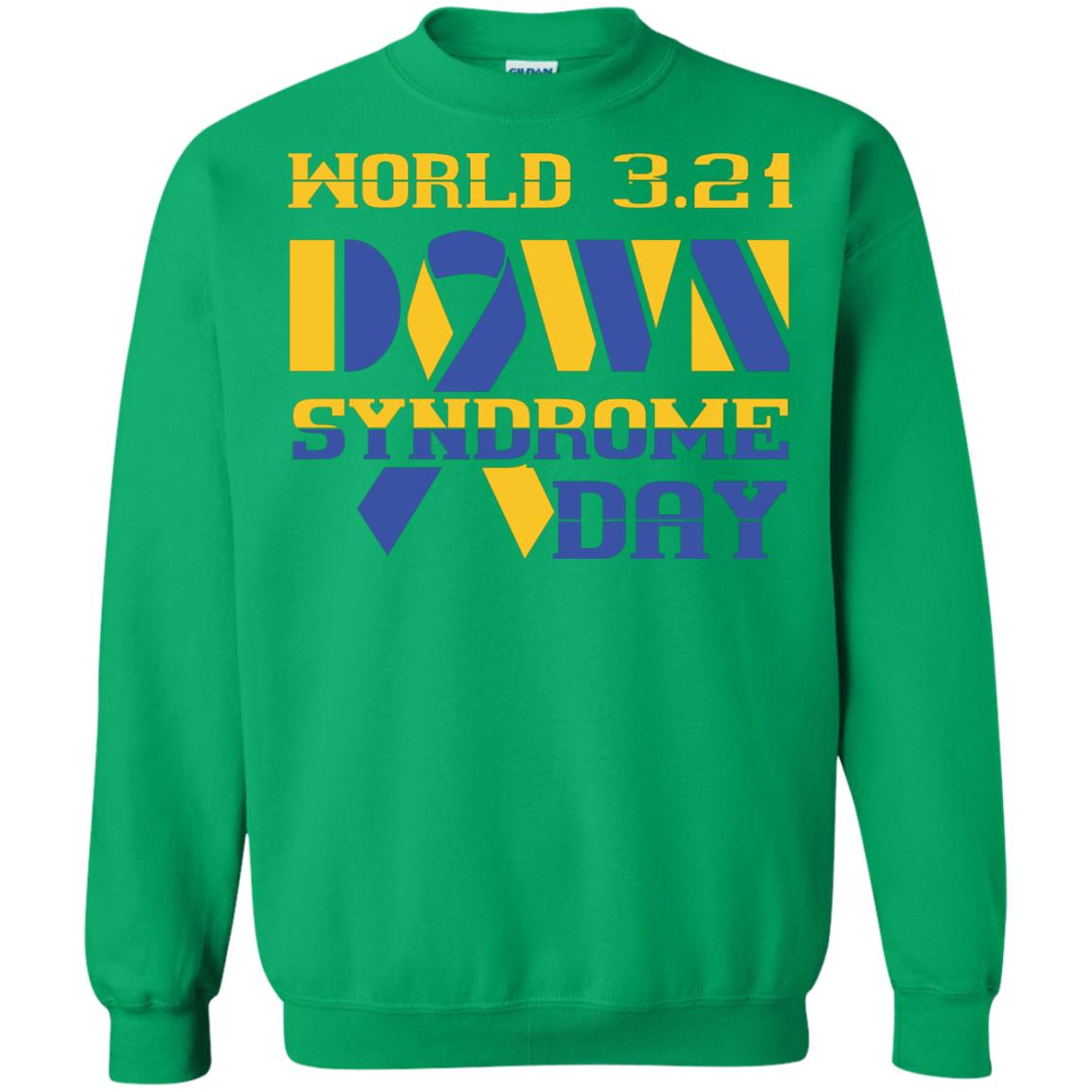 World 3.21 Down Syndrome Day Gift Shirt For Men Or Women Irish Green