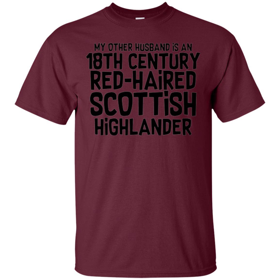Wife T-shirt My Other Husband Is An 18th Century Red-haired Maroon