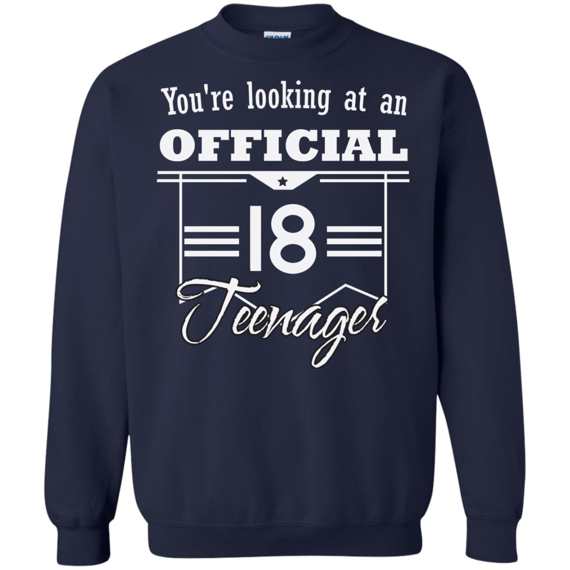 You're Looking At An Official 18 Teenager 18th Birthday Shirt Navy