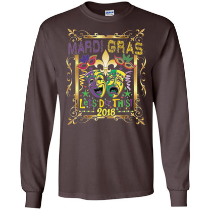 Mardi Gras Let_s Do This 2018 T-shirt Dark Chocolate