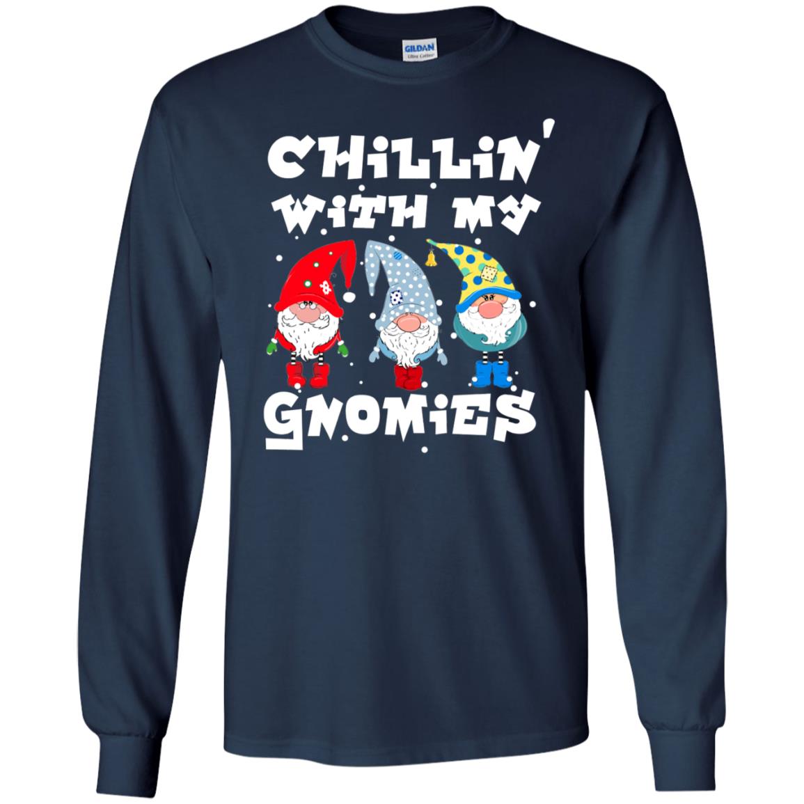Chillin' With My Gnomies X-mas Gift Shirt For Mens Womens Kids Navy