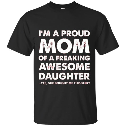 Mother_s Day Gift Proud Mom Shirt From A Daughter To Mom Black