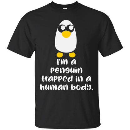 Penguin Lovers T-shirt I_m A Penguin Trapped In A Human Body Black