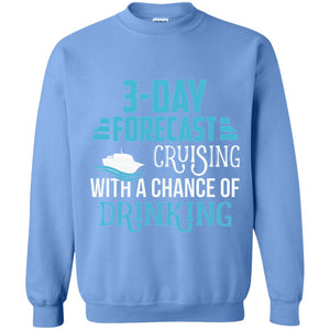 Funny Cruise T-shirt Forecast Cruising With A Chance