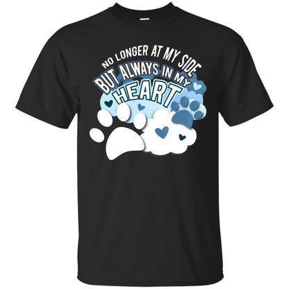 But Always In My Heart Dog In Heaven T-shirt Black