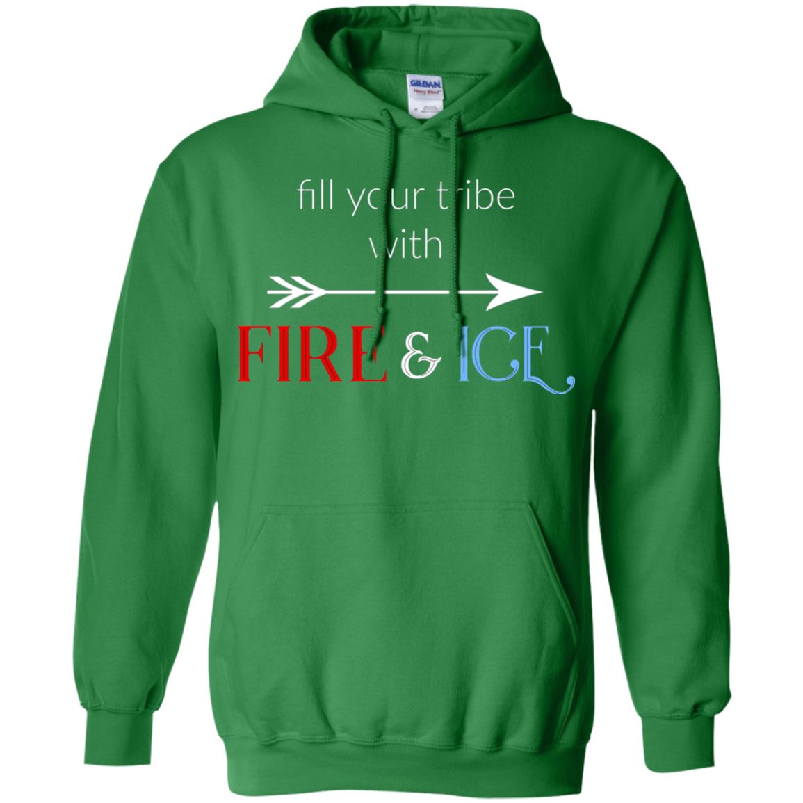 Fill Your Tribe With Fire Ice Tribe Shirt Irish Green