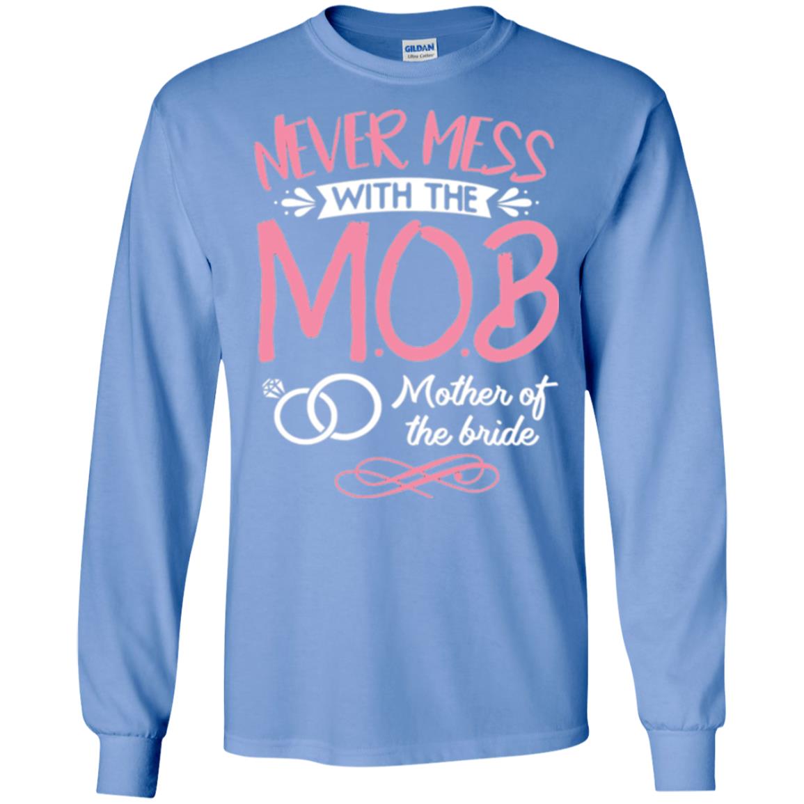Mother Of The Bride Shirt Never Mess With Carolina Blue