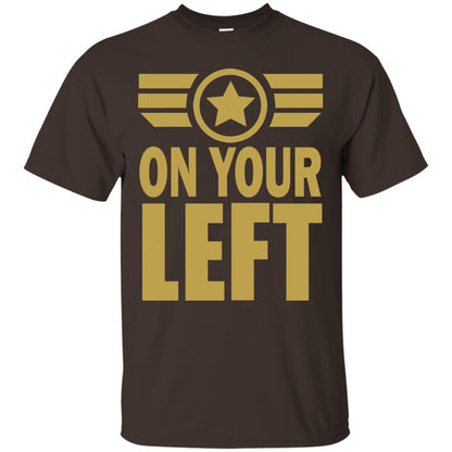 On Your Left Shirt Dark Chocolate