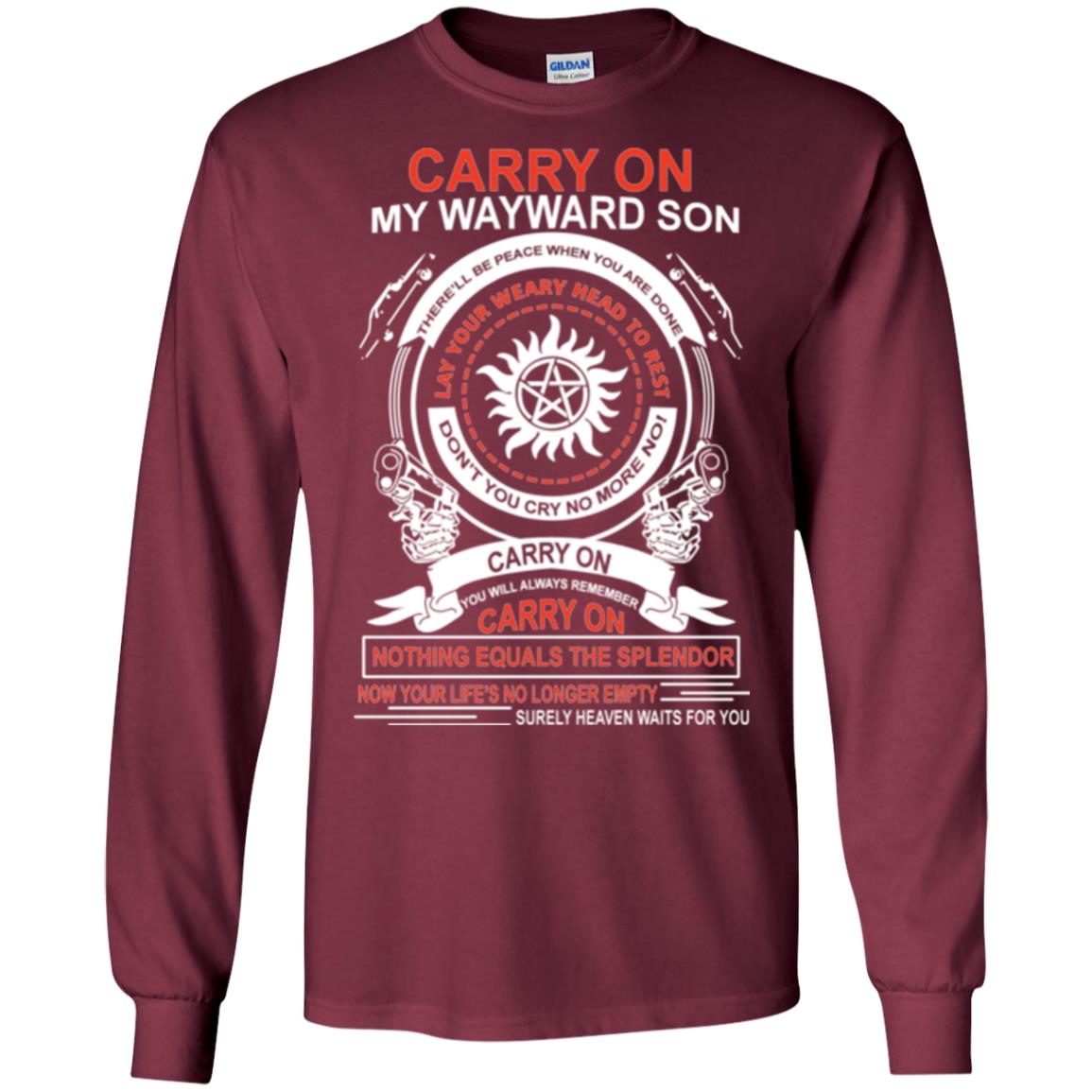 Carry On My Wayward Sonthere Will Be Place When You Are Done Maroon
