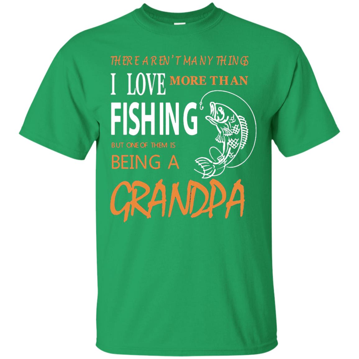 Fishing Buddy Fishing Grandpa T-shirt Love More Than Fishing Irish Green