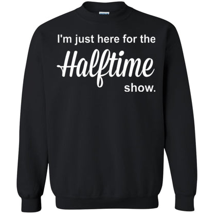 Marching Band T-shirt I_m Just Here For The Halftime Show Black