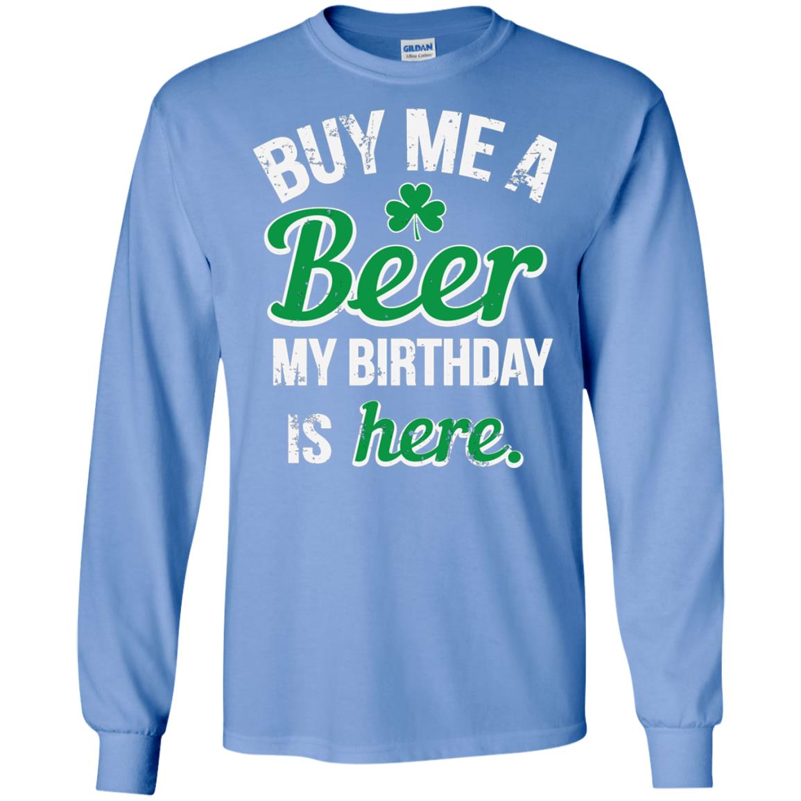 Buy Me A Beer Saint Patricks Day T-shirt Carolina Blue