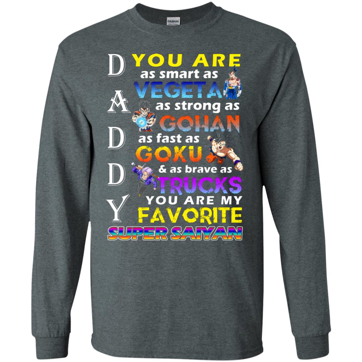 You Are As Smart As Vegeta Daddy T-shirt Dark Heather