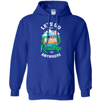 Camping T-shirt Lets Go On A Roadtrip To Anywhere Royal