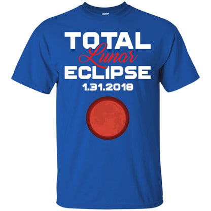Eclipse January 31st 2018 Total Lunar Eclipse T-shirt Blood Moon Royal