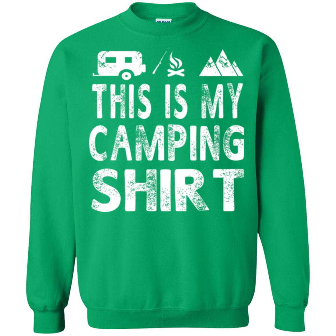 Funny Camper Gift T-shirt This Is My Camping Shirt Irish Green