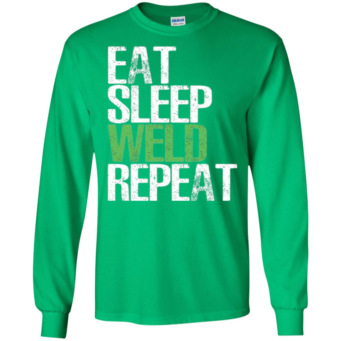 Welding T-shirt Eat Sleep Weld Repeat Irish Green