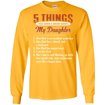 5 Things You Should Know About My Daughter Parents Shirt Gold