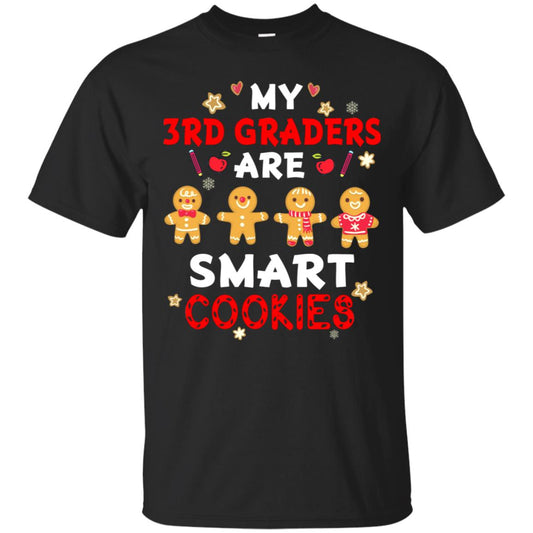 My 3rd Graders Are Smart Cookies X-mas Gift Shirt For Third Gradeteachers Black