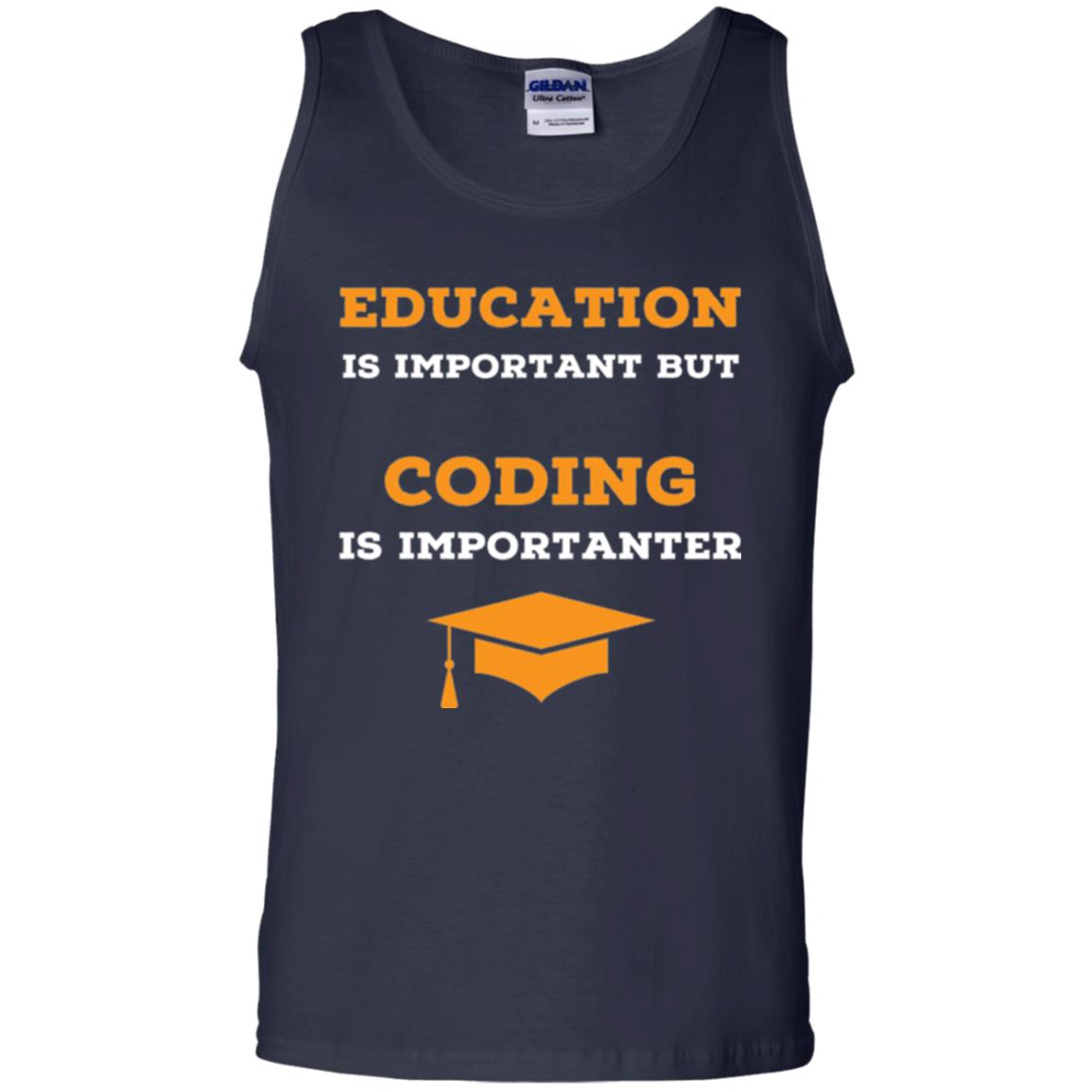 Education Is Important But Coding Is Importanter Coder T-shirt Navy