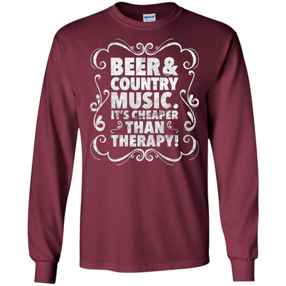 Beer Andcountry Music Its Cheaper Than Therapy Shirt Maroon