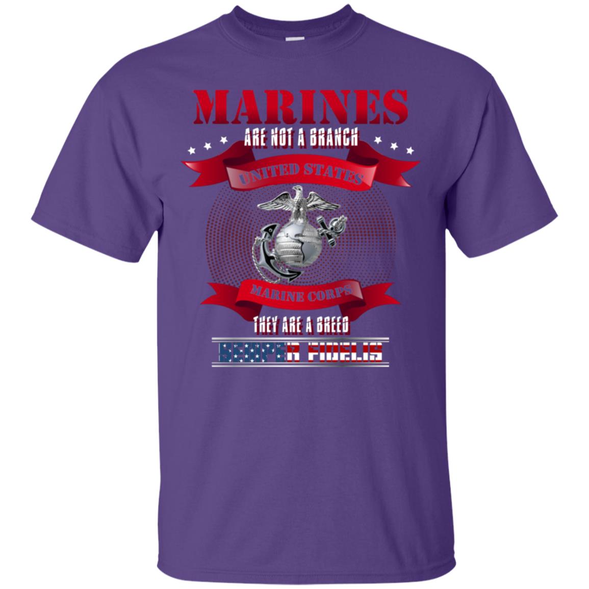 Marines Are Not A Branch United States Marine Corps They Are A Breed Semper shirt Purple
