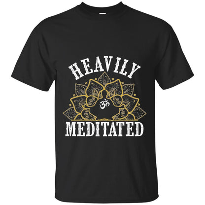Funny Heavily Meditated Yoga Meditation T-shirt Black