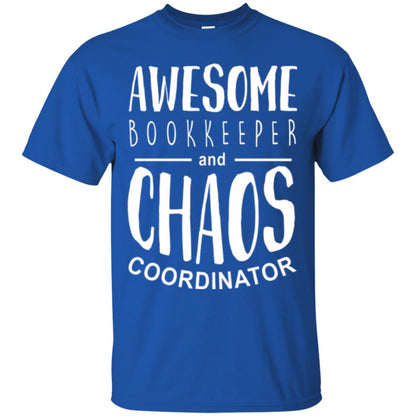 Bookeeper T-shirt Awesome Bookkeeper And Chaos Coordinator Royal