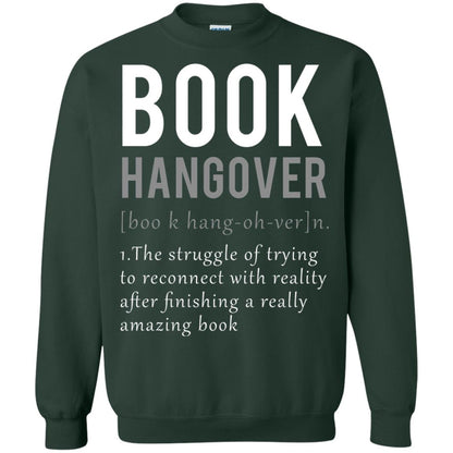 Book Hangover Definition Book Worm Reading Lover T-shirt Forest Green
