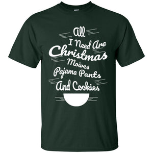 Christmas T-shirt All I Need Are Christmas Movies Pajama Pants