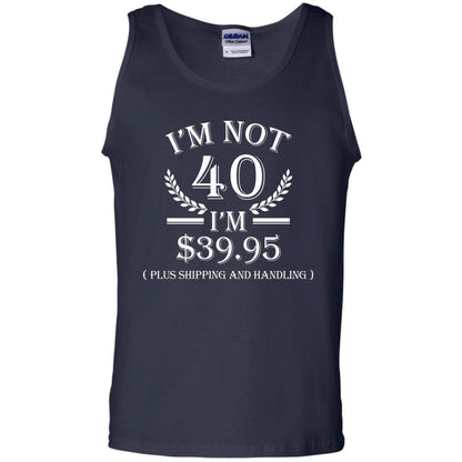 Brithday T-shirt I'm Not 40 I'm $39.95 Navy