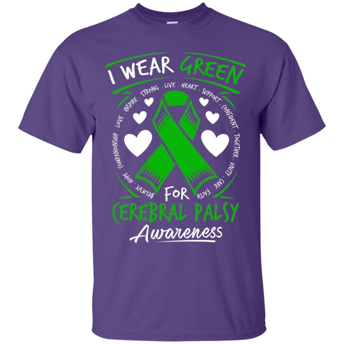 Cerebral Palsy Awareness T-shirt I Wear Green Purple